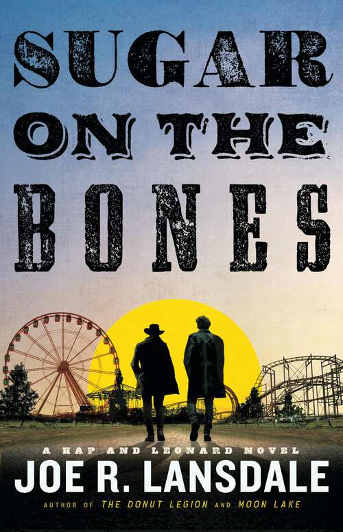 Book cover of Sugar on the Bones (Hap and Leonard)