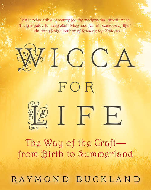 Book cover of Wicca for Life: The Way of the Craft -- From Birth to Summerland