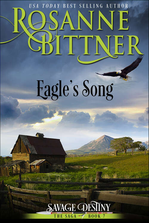 Book cover of Eagle's Song (Savage Destiny: The Saga)