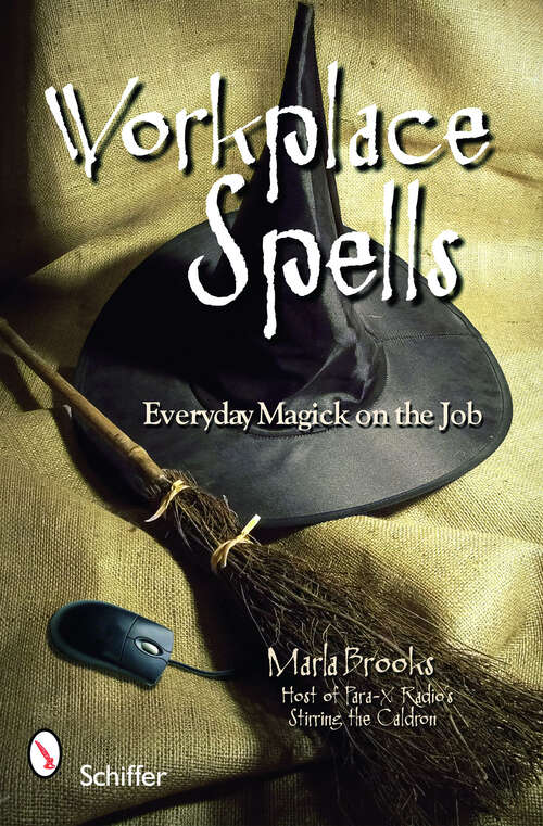 Book cover of Workplace Spells: Everyday Magick on the Job