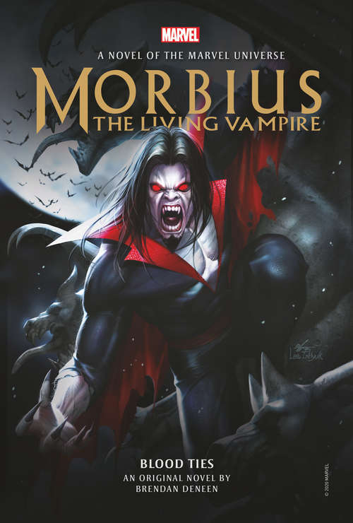 Book cover of Morbius: The Living Vampire - Blood Ties