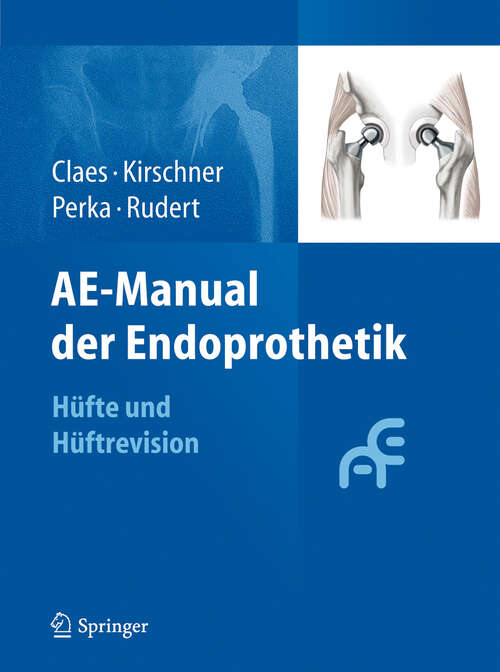 Book cover of AE-Manual der Endoprothetik: Hüfte und Hüftrevision