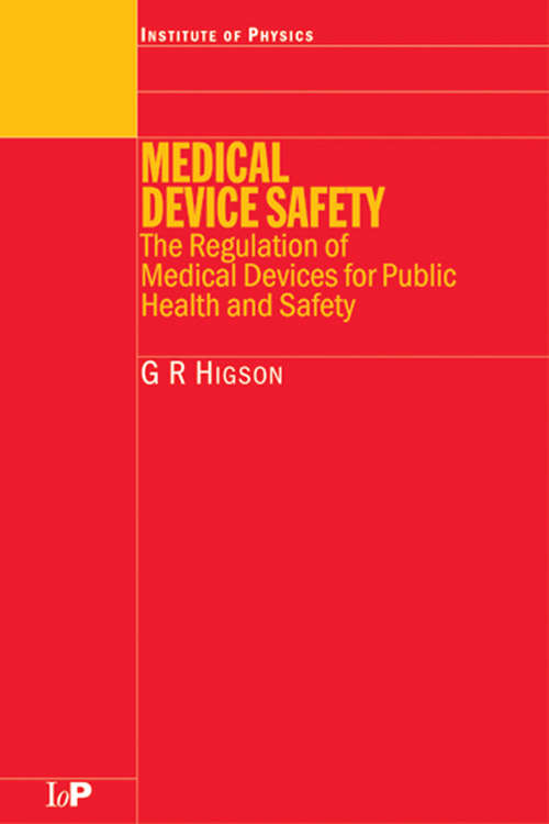 Book cover of Medical Device Safety: The Regulation of Medical Devices for Public Health and Safety