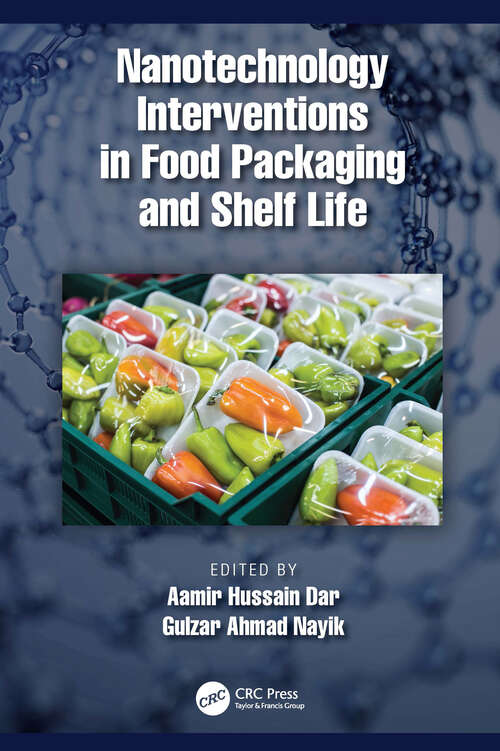 Book cover of Nanotechnology Interventions in Food Packaging and Shelf Life