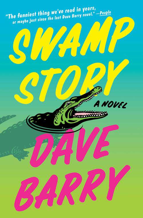 Book cover of Swamp Story: A Novel