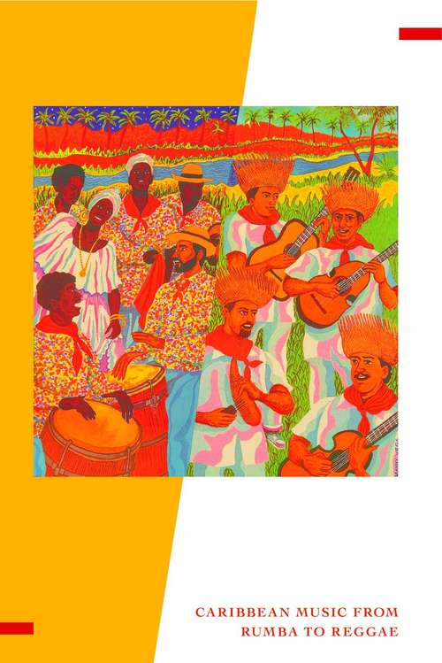 Book cover of Caribbean Currents: Caribbean Music from Rumba to Reggae (Studies In Latin America And Car)