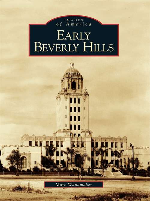 Book cover of Early Beverly Hills