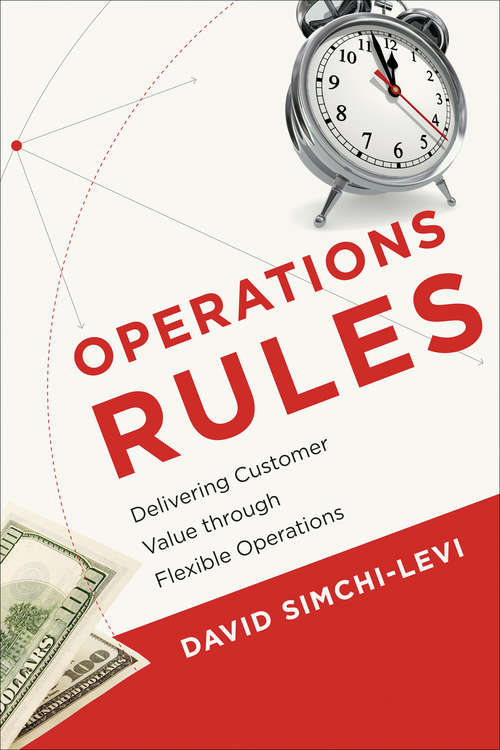 Book cover of Operations Rules: Delivering Customer Value through Flexible Operations