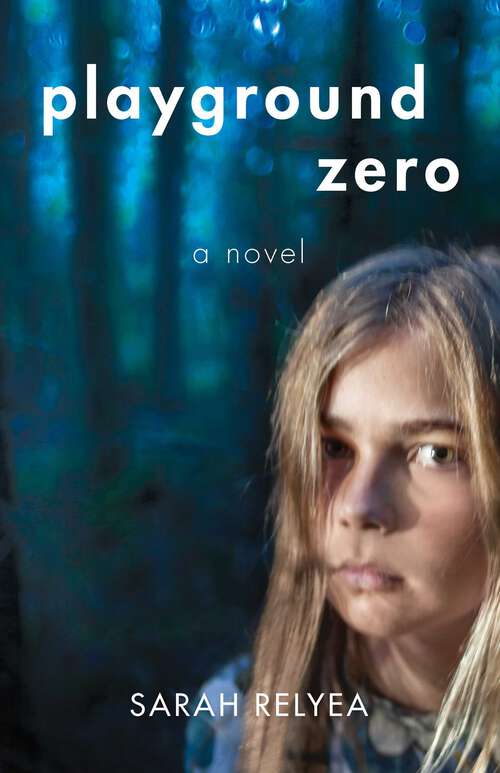 Book cover of Playground Zero: A Novel