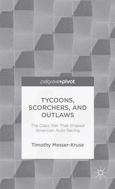 Book cover of Tycoons, Scorchers, And Outlaws