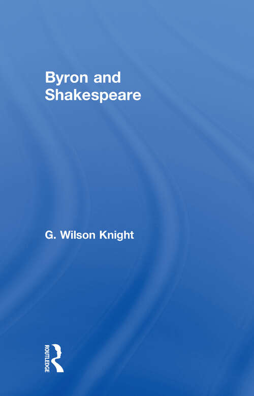 Book cover of Byron & Shakespeare - Wils Kni