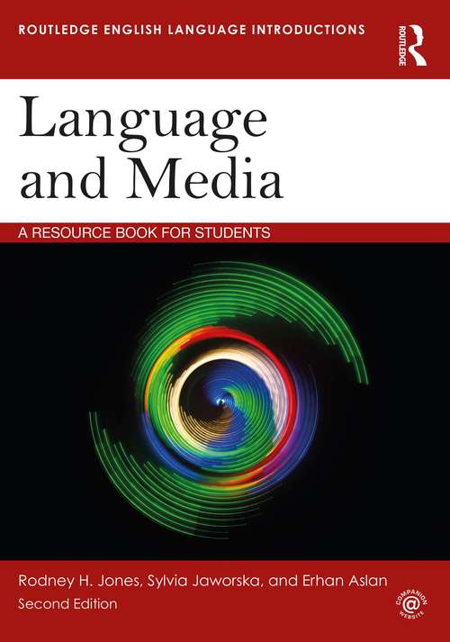 Book cover of Language and Media: A Resource Book for Students (2) (Routledge English Language Introductions)