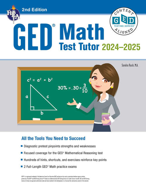 Book cover of GED Math Test Tutor, For the 2024-2025 GED Test: Certified GED Content-Aligned Prep (2) (GED® Test Preparation)
