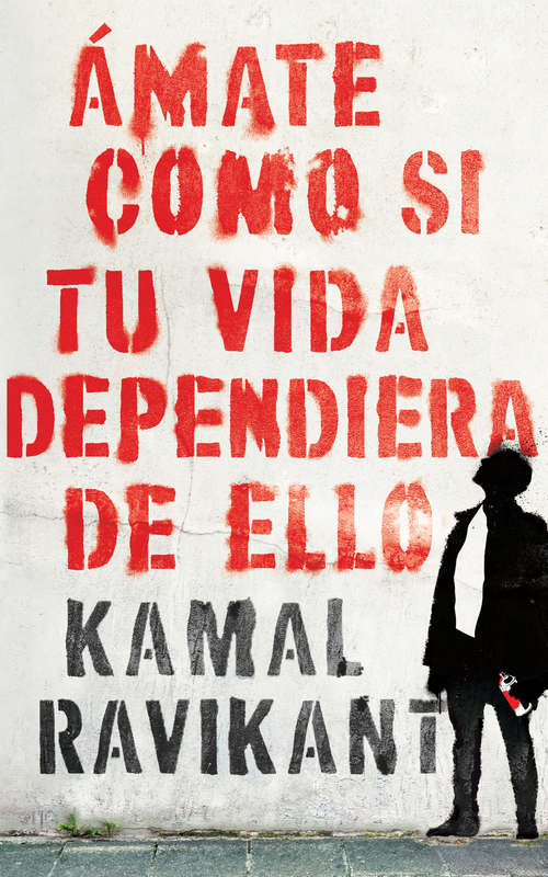 Book cover of Love Yourself Like Your Life Depends on It \ Spanish edition): Amate como si tu vida dependiera de eso