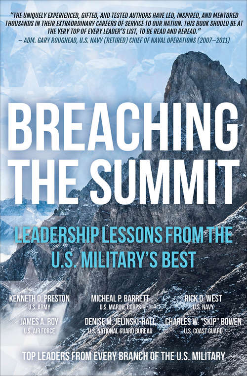 Book cover of Breaching the Summit: Leadership Lessons from the U.S. Military's Best