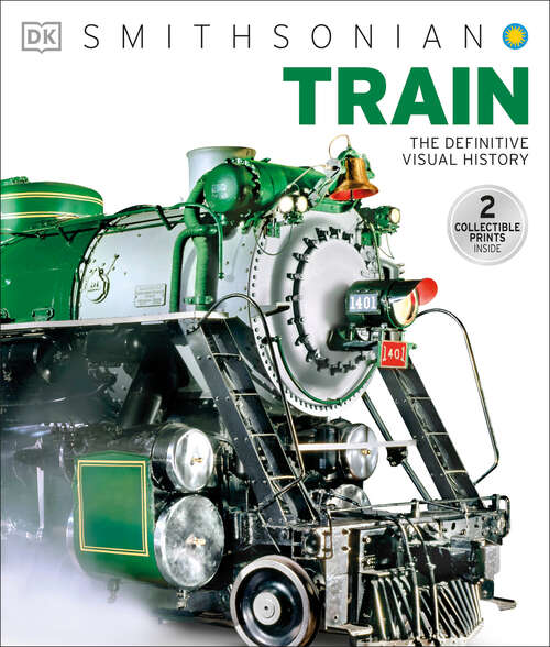 Book cover of Train: The Definitive Visual History (DK Definitive Transport Guides)