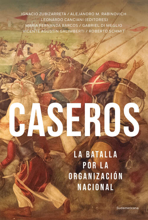Book cover of Caseros: La batalla por la organización nacional