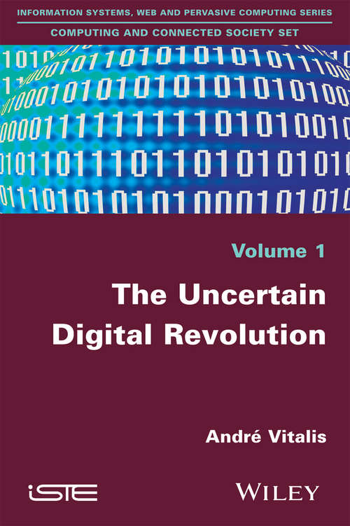 Book cover of The Uncertain Digital Revolution