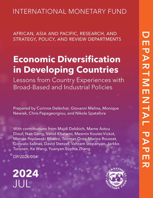 Book cover of Economic Diversification in Developing Countries: Lessons From Country Experiences With Broad-based And Industrial Policies (Departmental Papers)