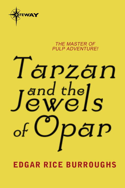 Book cover of Tarzan and the Jewels of Opar: A Fantastic Story Of Action & Adventure (annotated) By Edgar Rice Burroughs (Tarzan Ser.: Vol. 5)
