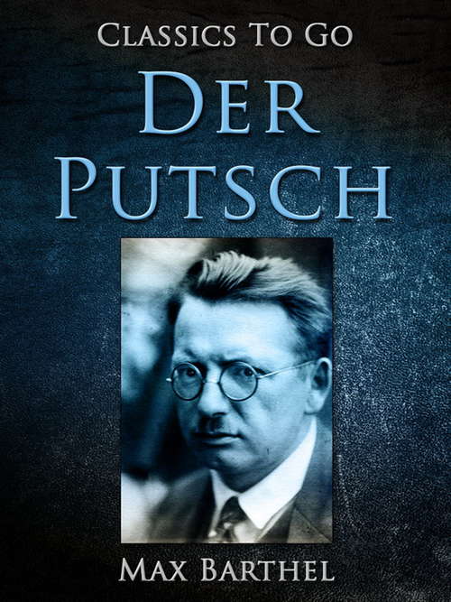 Book cover of Der Putsch (Classics To Go)