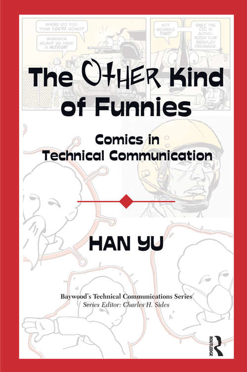 Book cover of The Other Kind of Funnies: Comics in Technical Communication (Baywood's Technical Communications)