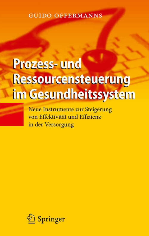 Book cover of Prozess- und Ressourcensteuerung im Gesundheitssystem