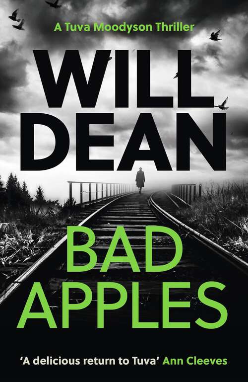 Book cover of Bad Apples: 'the Stand Out In A Truly Outstanding Series. ' Chris Whitaker (Tuva Moodyson #4)