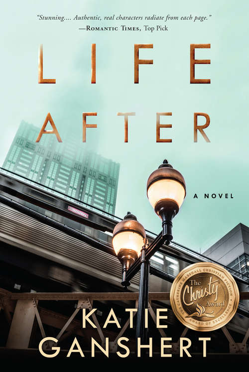 Book cover of Life After: A Novel