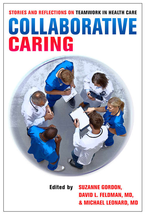 Book cover of Collaborative Caring: Stories and Reflections on Teamwork in Health Care