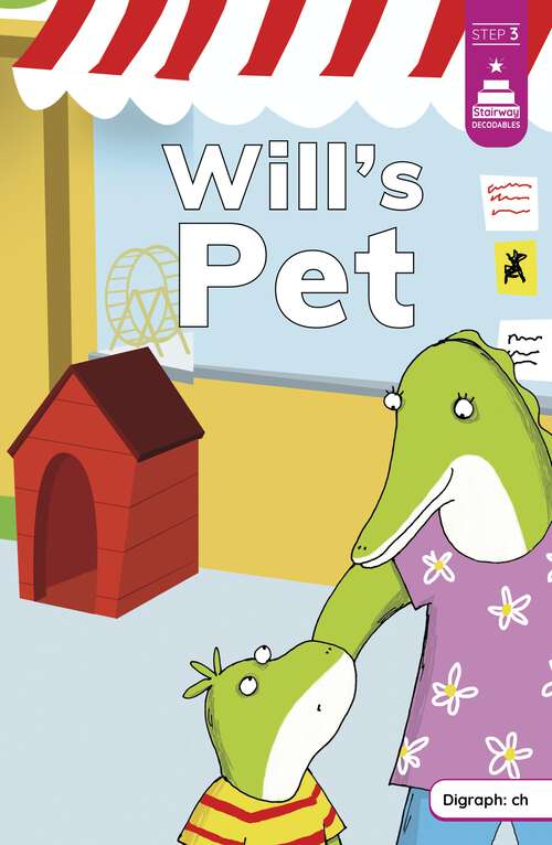 Book cover of Will's Pet (Stairway Decodables Step 3 Ser.)