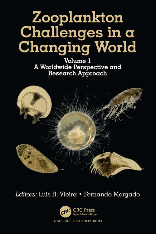 Book cover of Zooplankton Challenges in a Changing World: Volume 1: A Worldwide Perspective and Research Approach (1)