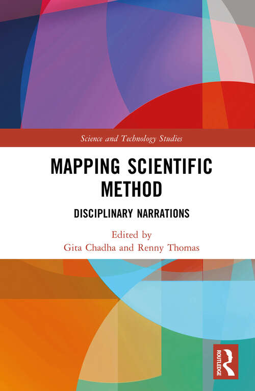 Book cover of Mapping Scientific Method: Disciplinary Narrations (Science and Technology Studies)