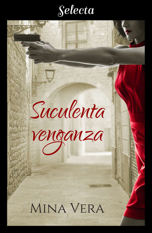 Book cover of Suculenta venganza (Suculentas pasiones: Volumen 2)
