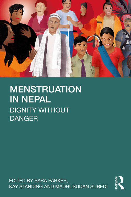 Book cover of Menstruation in Nepal: Dignity Without Danger