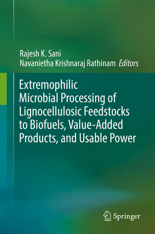 Book cover of Extremophilic Microbial Processing of Lignocellulosic Feedstocks to Biofuels, Value-Added Products, and Usable Power