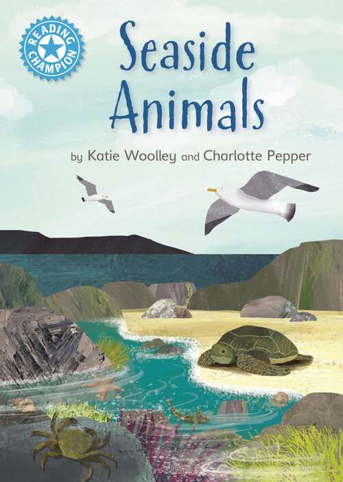 Book cover of Seaside Animals: Independent Reading Non-Fiction Blue 4 (Reading Champion #1108)