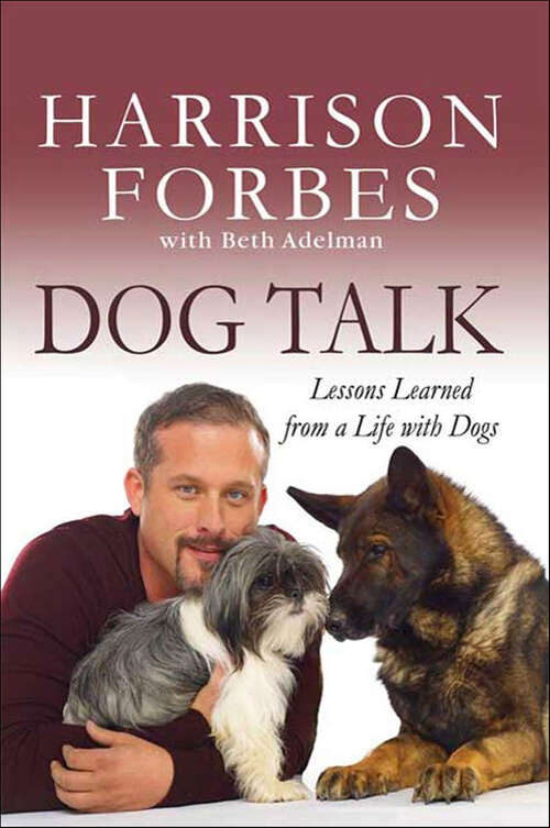 Book cover of Dog Talk: Lessons Learned from a Life with Dogs