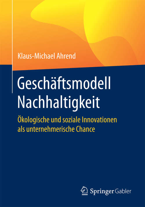 Book cover of Geschäftsmodell Nachhaltigkeit