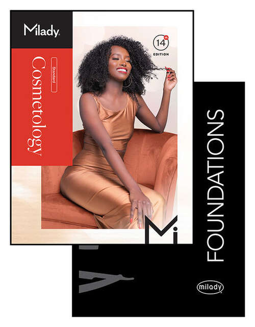 Book cover of Milady Standard Cosmetology and Foundations (Fourteenth Edition)