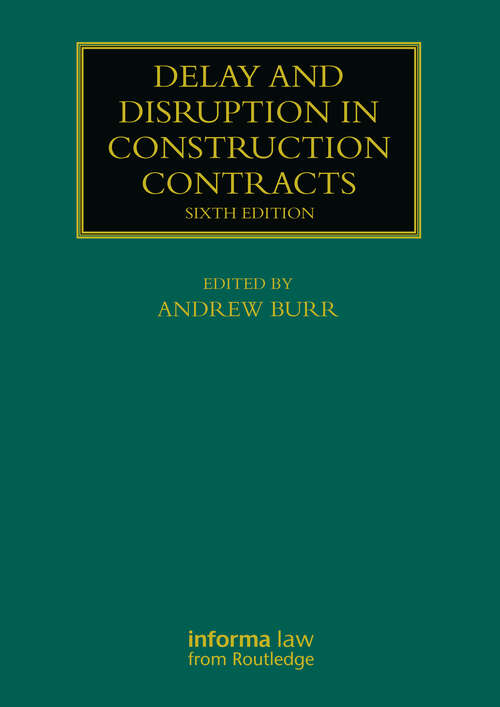 Book cover of Delay and Disruption in Construction Contracts (Construction Practice Series)