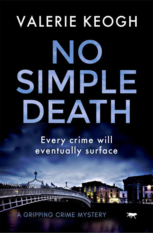 Book cover of No Simple Death: A Gripping Crime Mystery (The Dublin Murder Mysteries #1)