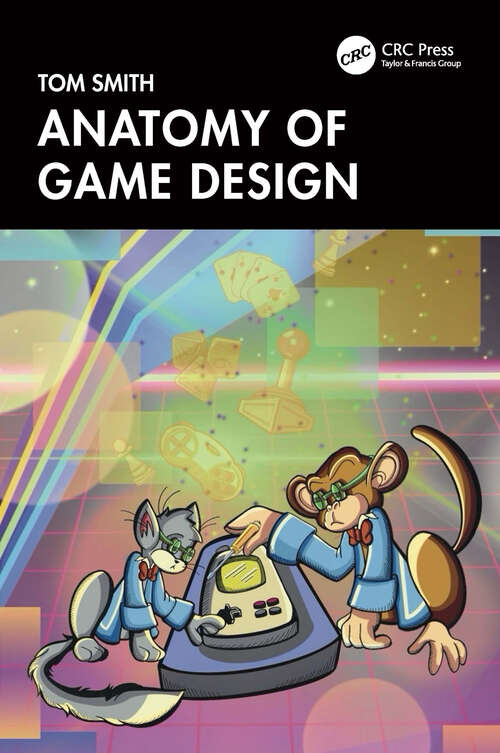 Book cover of Anatomy of Game Design