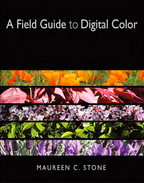 Book cover of A Field Guide to Digital Color