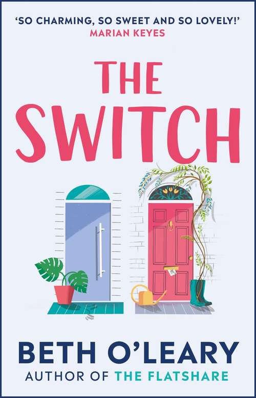 Book cover of The Switch: the joyful and uplifting Sunday Times bestseller