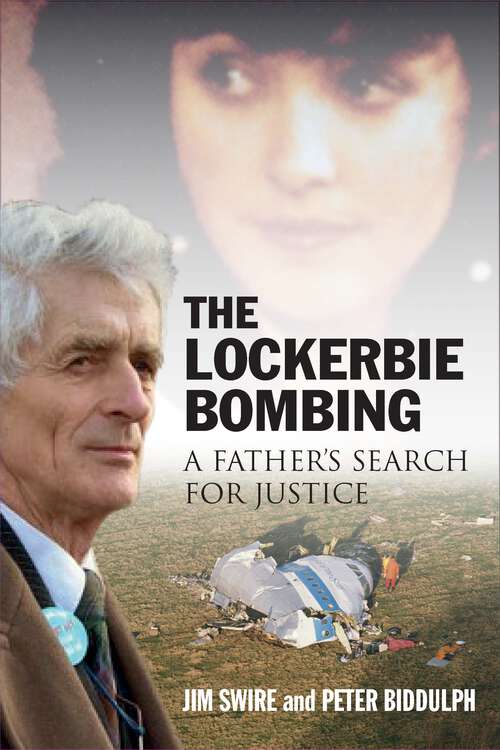 Book cover of The Lockerbie Bombing: A Father's Search for Justice