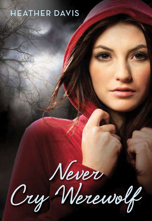 Book cover of Never Cry Werewolf