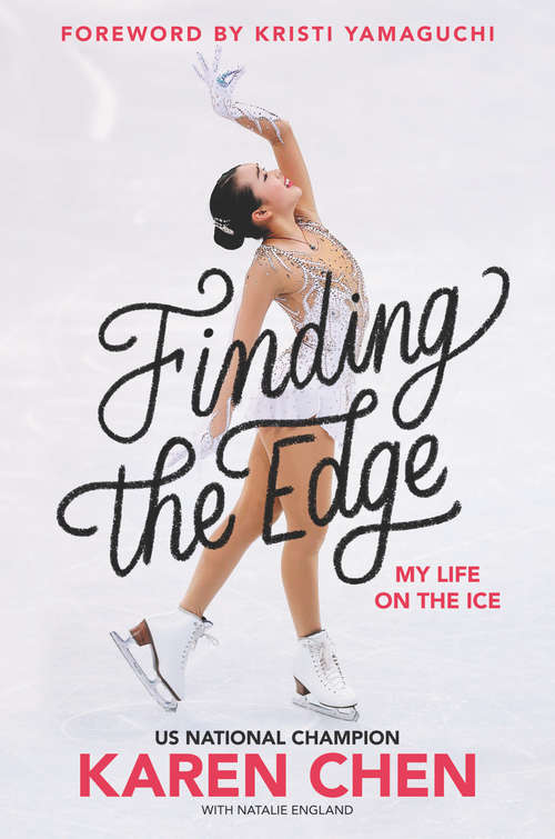 Book cover of Finding the Edge: My Life on the Ice