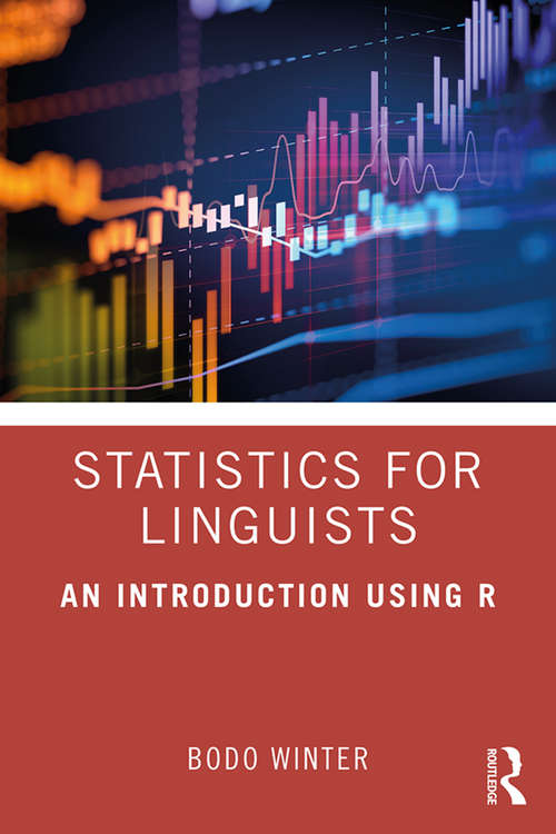 Book cover of Statistics for Linguists: An Introduction Using R