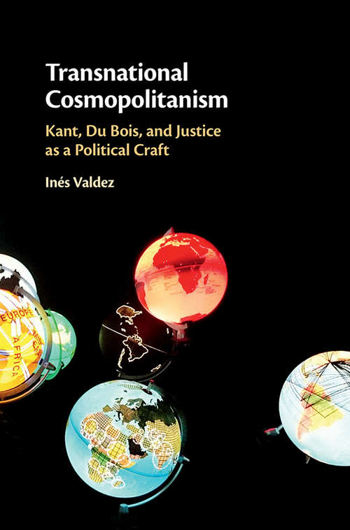 Book cover of Transnational Cosmopolitanism: Kant, Du Bois, and Justice as a Political Craft